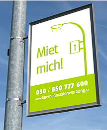 Hier werben Sie richtig - an Laternenmasten